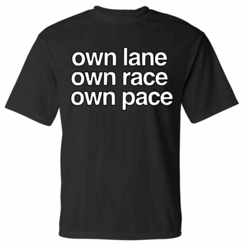 Own Lane, Own Race, Own Pace